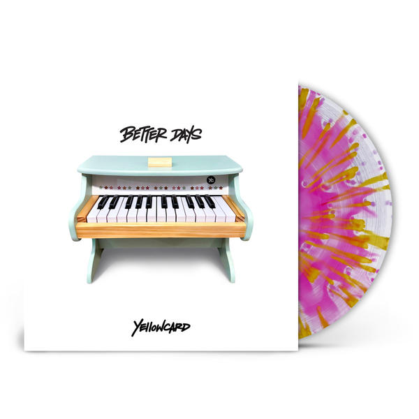 Yellowcard - Better Days (Pink & Yellow Splatter Vinyl)